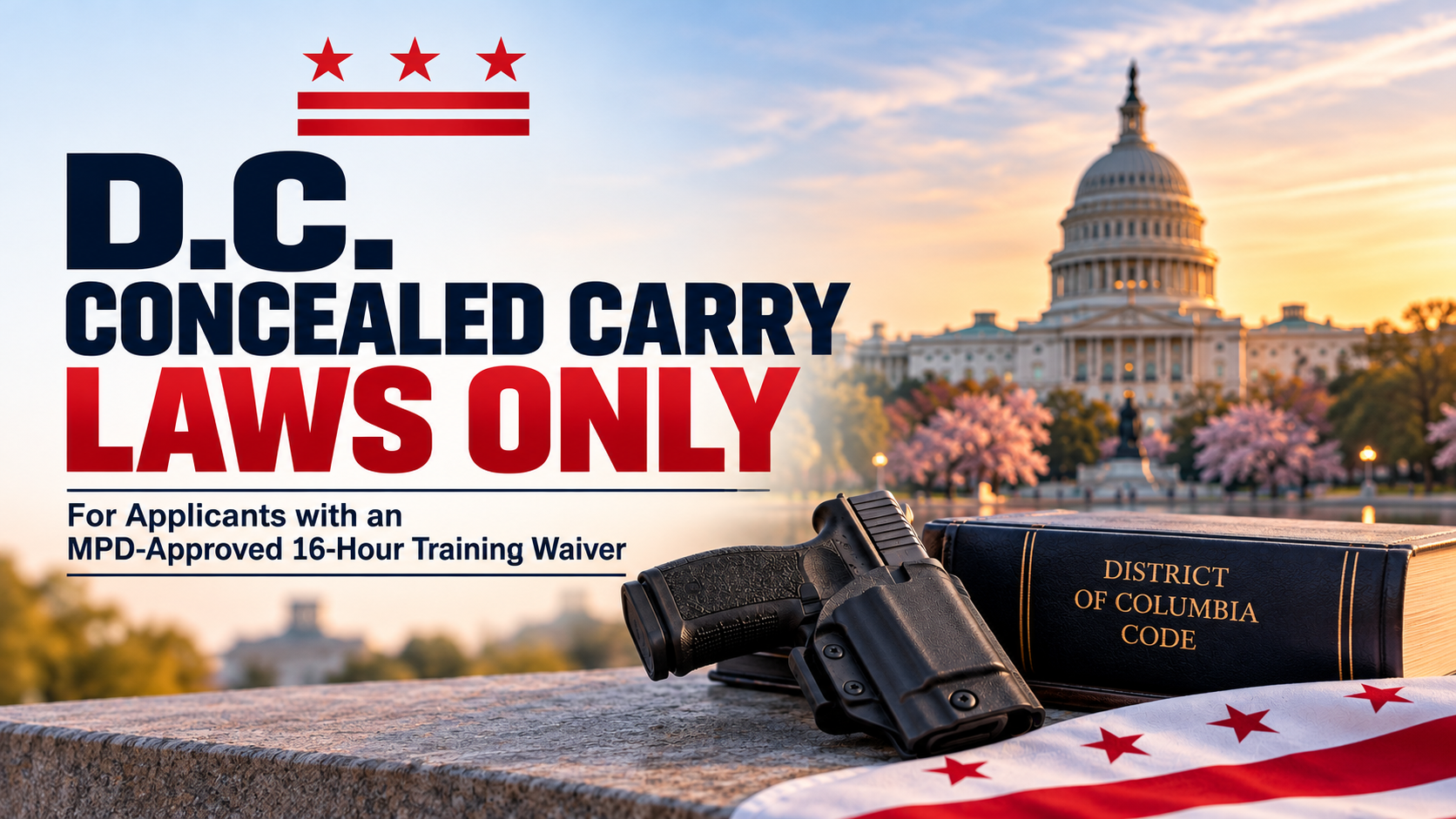 DC Laws Only (For those that hava a DC approved shooting qualification waiver)
